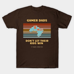 Gamer Dads Don't Let Their Kids Win (Bold Version) | Geeky Father's Day Design T-Shirt